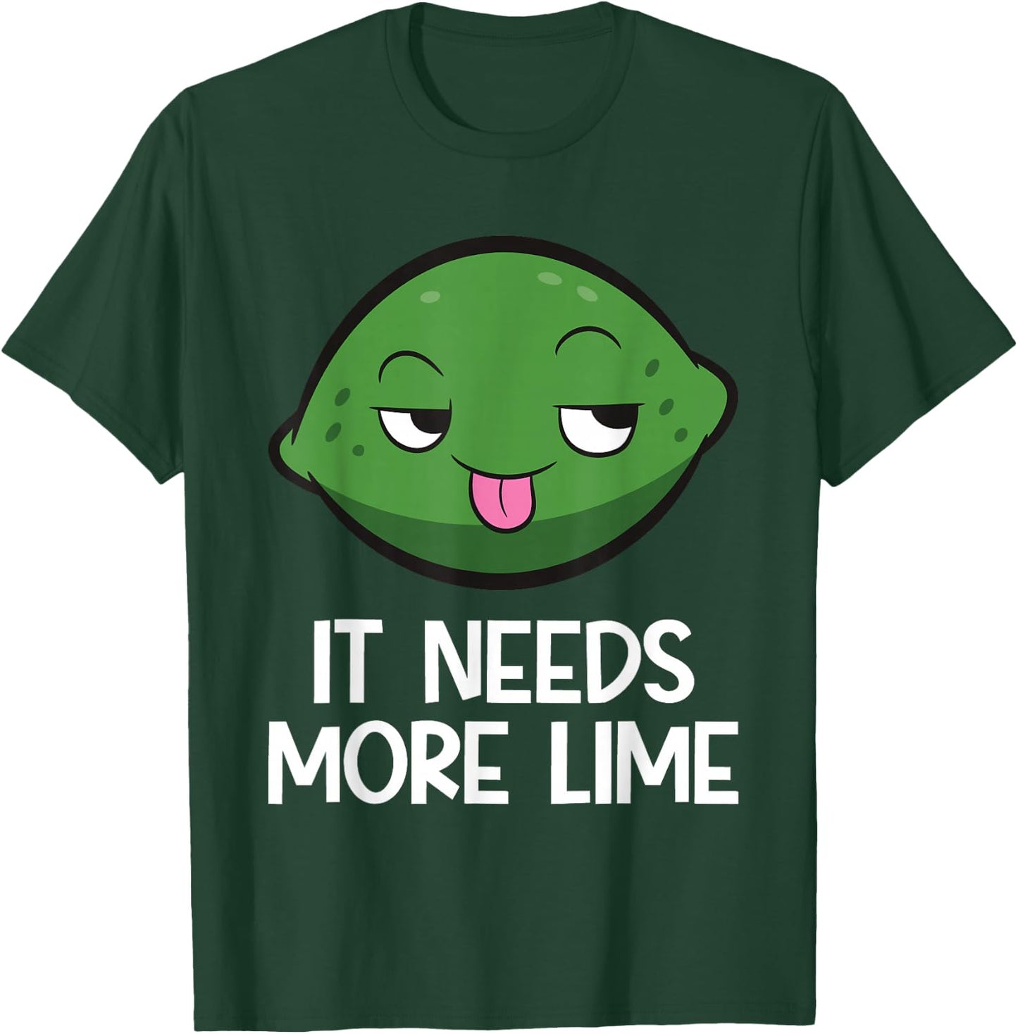 It Needs More Lime T-Shirt - T-Shirt | Forest