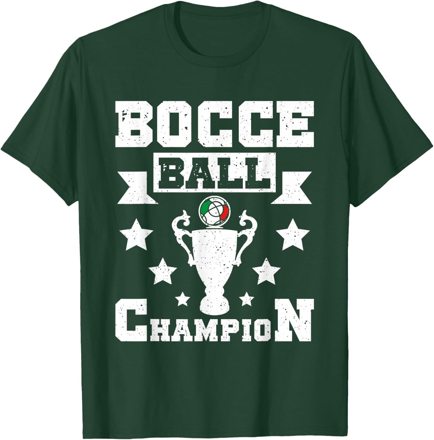 Bocce Ball Champion T-Shirt - T-Shirt | Forest