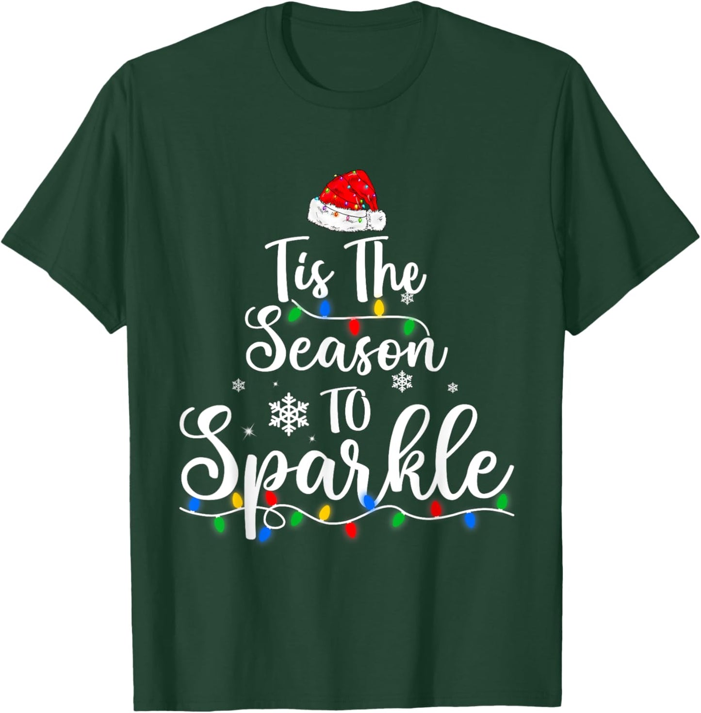 Tis The Season To Sparkle Christmas Funny Santa T-Shirt - T-Shirt | Forest