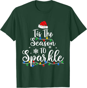 Tis The Season To Sparkle Christmas Funny Santa T-Shirt - T-Shirt | Forest