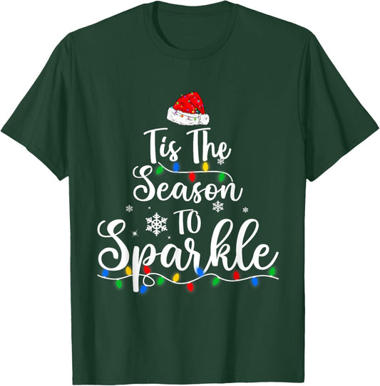 Tis The Season To Sparkle Christmas Funny Santa T-Shirt - T-Shirt | Forest