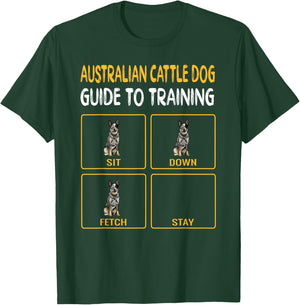 Funny Australian Cattle Dog Guide To Training Dog Obedience T-Shirt - T-Shirt | Forest
