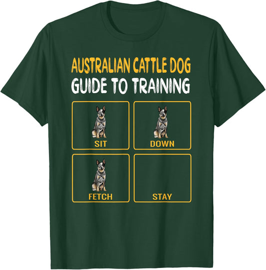 Funny Australian Cattle Dog Guide To Training Dog Obedience T-Shirt - T-Shirt | Forest