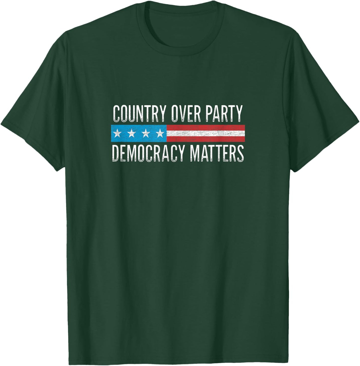 Country Over Party - Democracy Matters - Vintage Style T-Shirt - T-Shirt | Forest