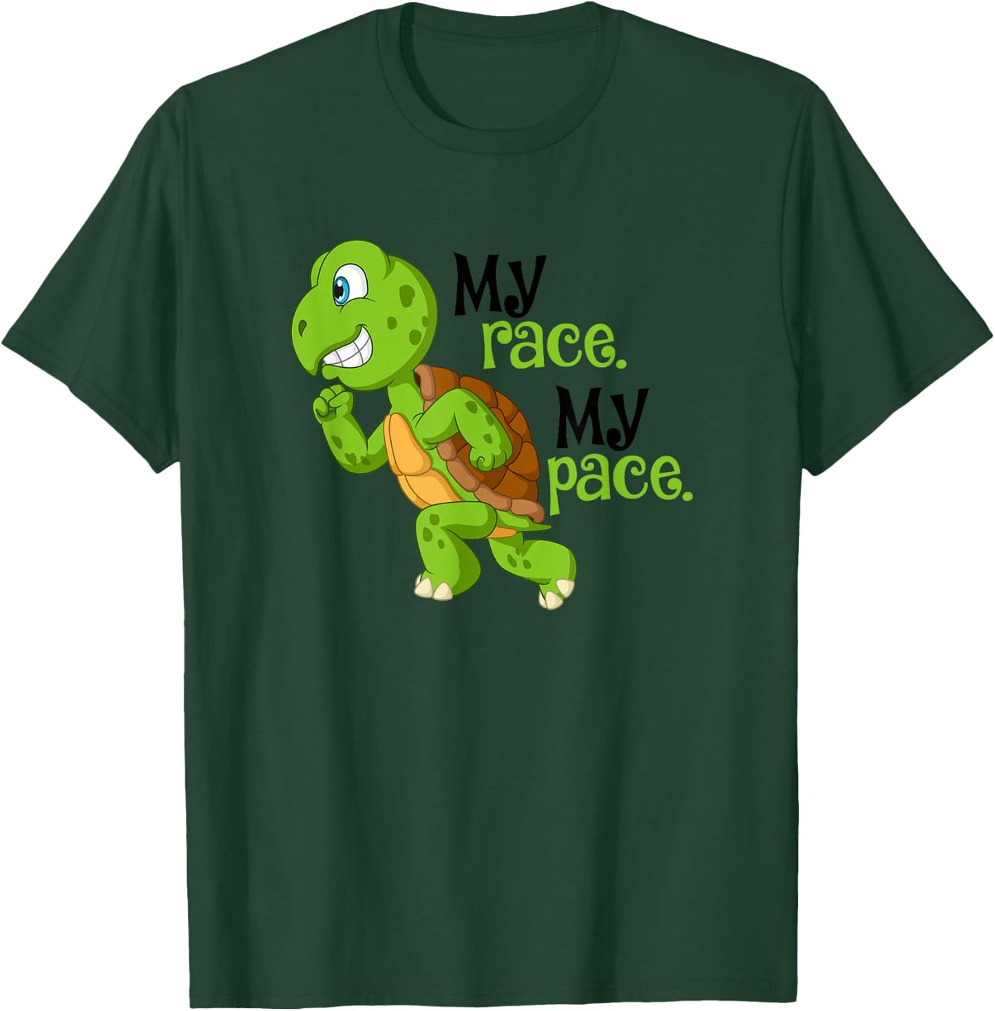 My Race My Pace Turtle Running For Health And Happiness Fun T-Shirt - T-Shirt | Forest