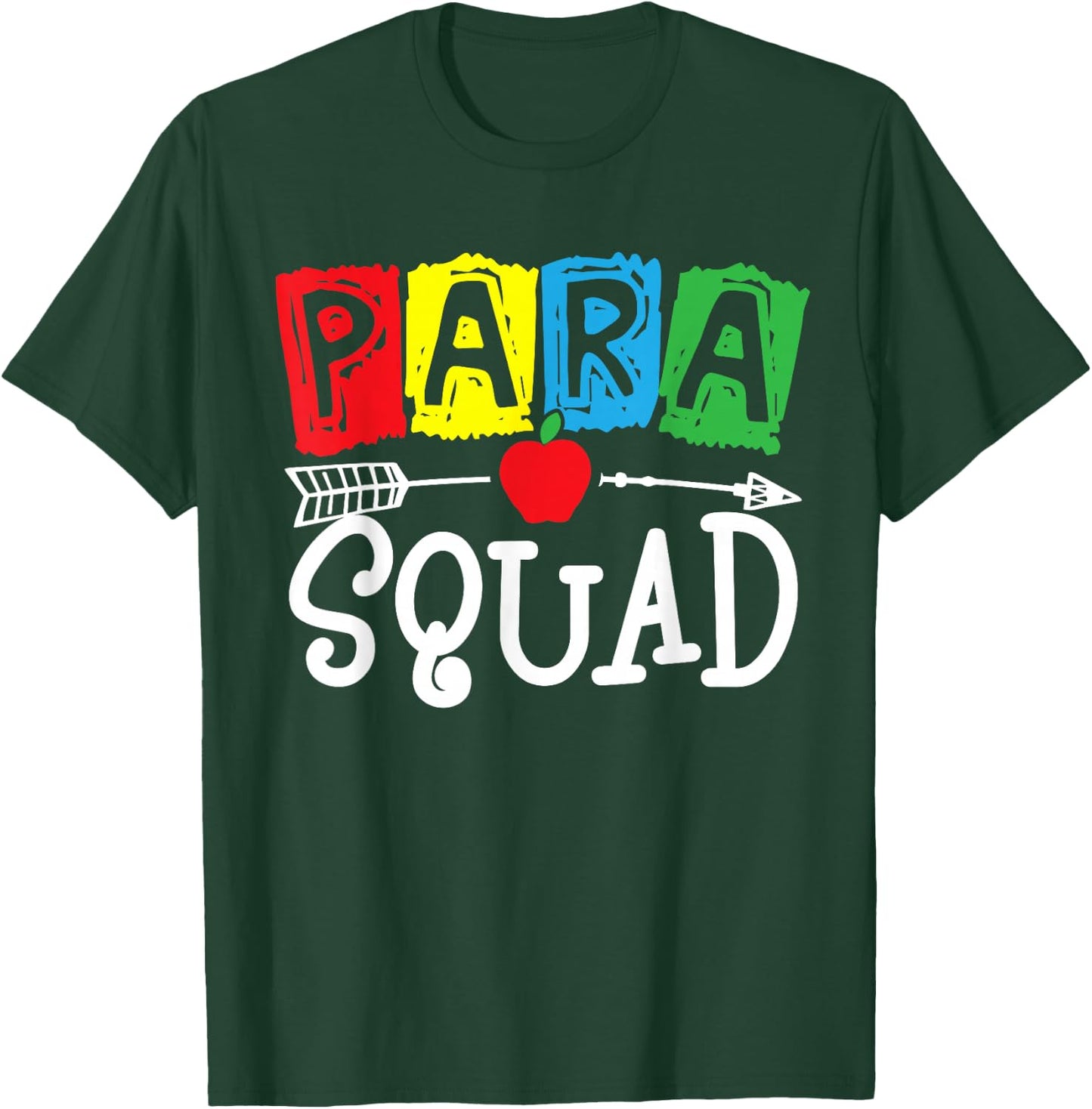 para Squad School Paraprofessional Team T-Shirt - T-Shirt | Forest