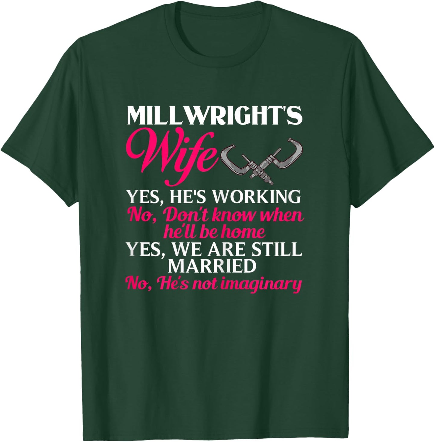 Millwright Wife Training Industrial Mechanic Welding Tools T-Shirt - T-Shirt | Forest