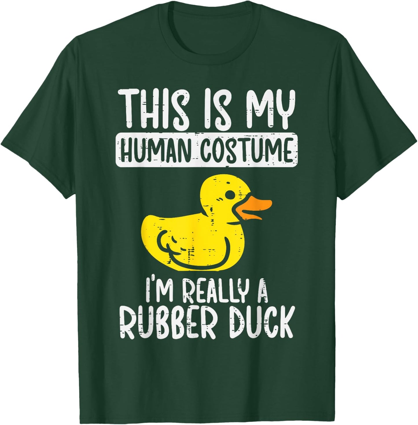 This My Human Costume Im Rubber Duck Halloween Men Women Kid T-Shirt - T-Shirt | Forest