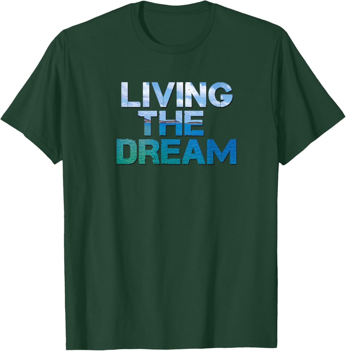 NEWLIFE Living The Dream Letter Print Beach Design T-Shirt - T-Shirt | Forest