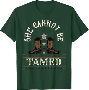 Funny She Cannot Be Tamed Cowgirl Country Girls T-Shirt - T-Shirt | Forest