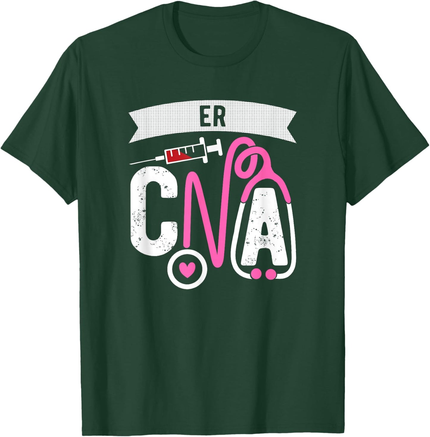 ER CNA Certified Nursing Assistant Emergency room ER Nurse T-Shirt - T-Shirt | Forest