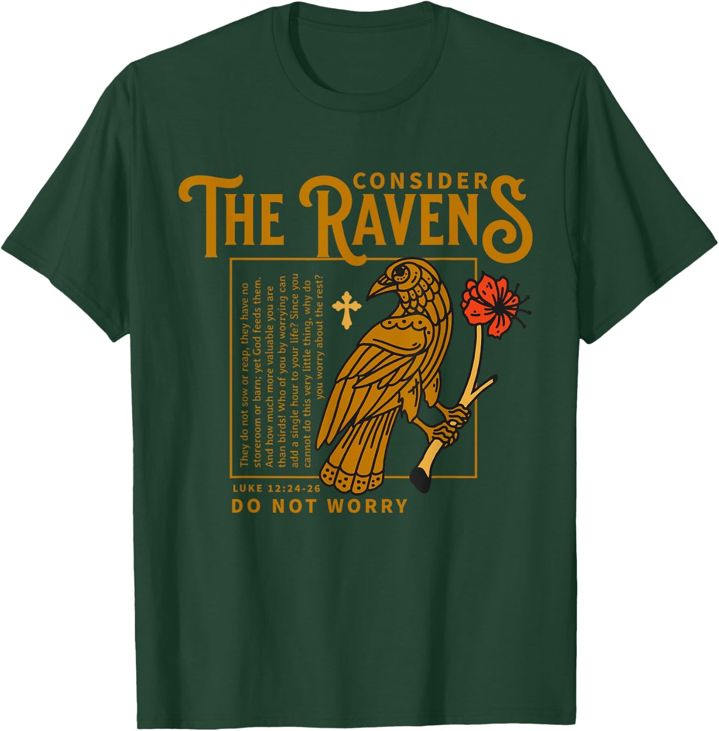 Consider the Ravens Christian Bible Scripture Luke 12:24:26 T-Shirt - T-Shirt | Forest