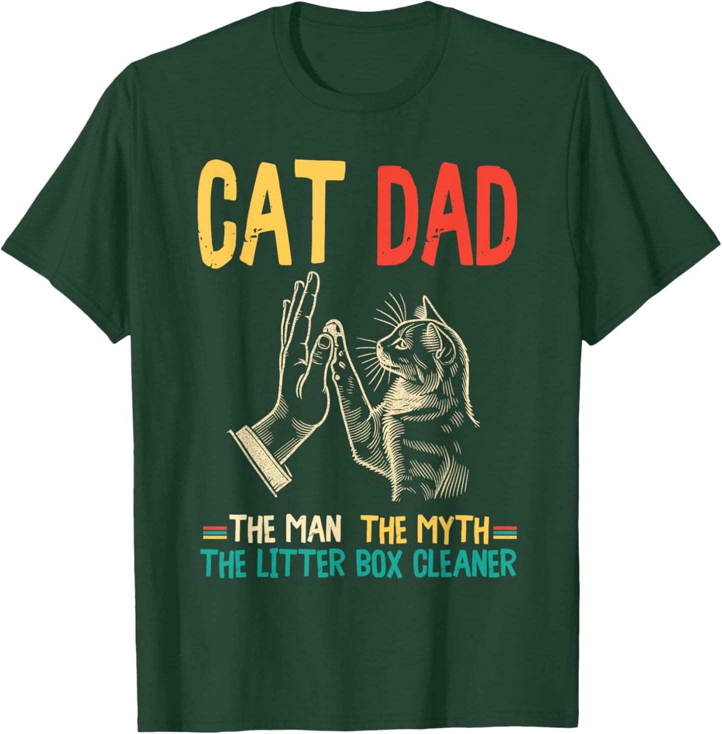 Cat Dad The Man The Myth The Box Cleaner Father's Day Retro T-Shirt - T-Shirt | Forest