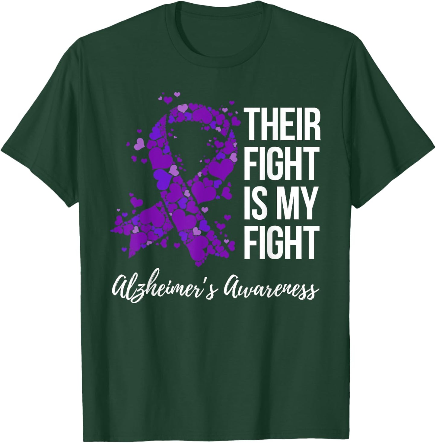 Their Fight Is My Fight Purple Ribbon Alzheimer’s Awareness T-Shirt - T-Shirt | Forest