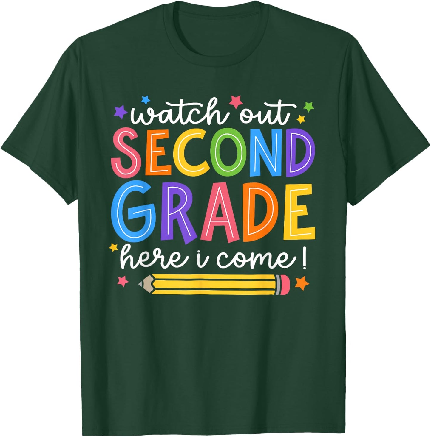 Watch Out Second Grade Here I Come 2nd Grade Back To School T-Shirt - T-Shirt | Forest