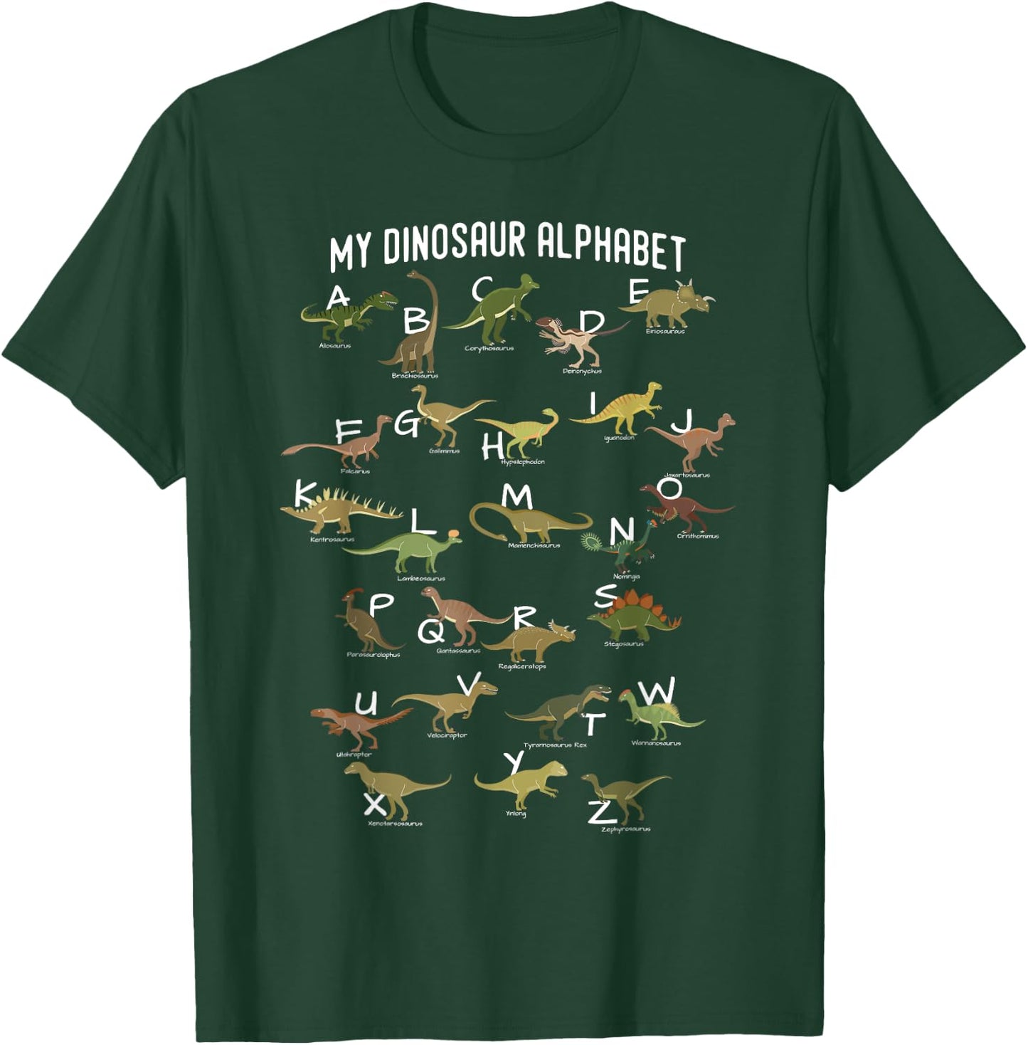 My Dinosaurs Alphabet ABC Dino Identification Educational T-Shirt - T-Shirt | Forest