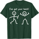 I've Got Your Back Funny Stick Figure Humor T-Shirt - T-Shirt | Forest