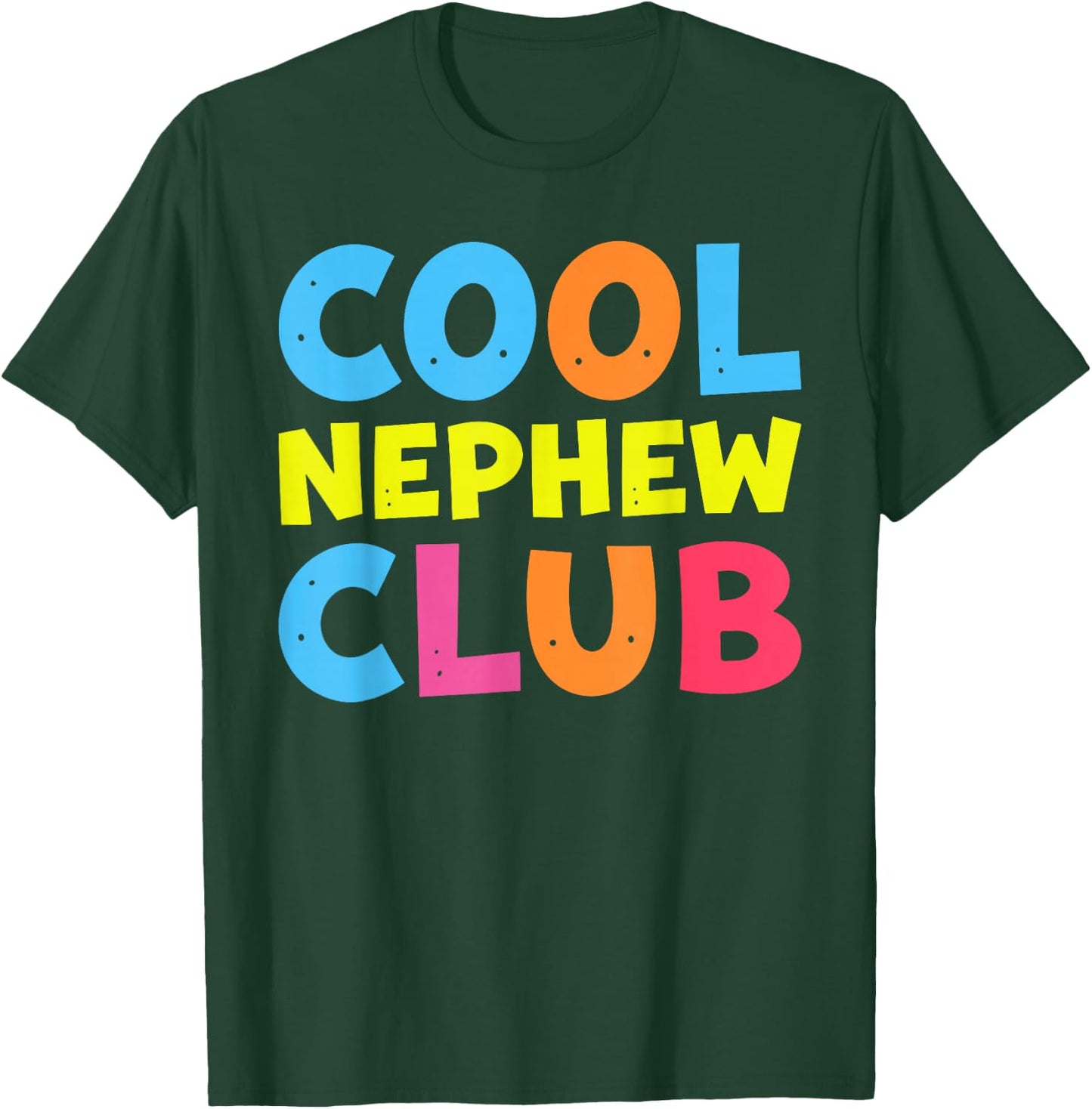 Cool Nephew Club Shirt Trendy Nephew Club T-Shirt - T-Shirt | Forest