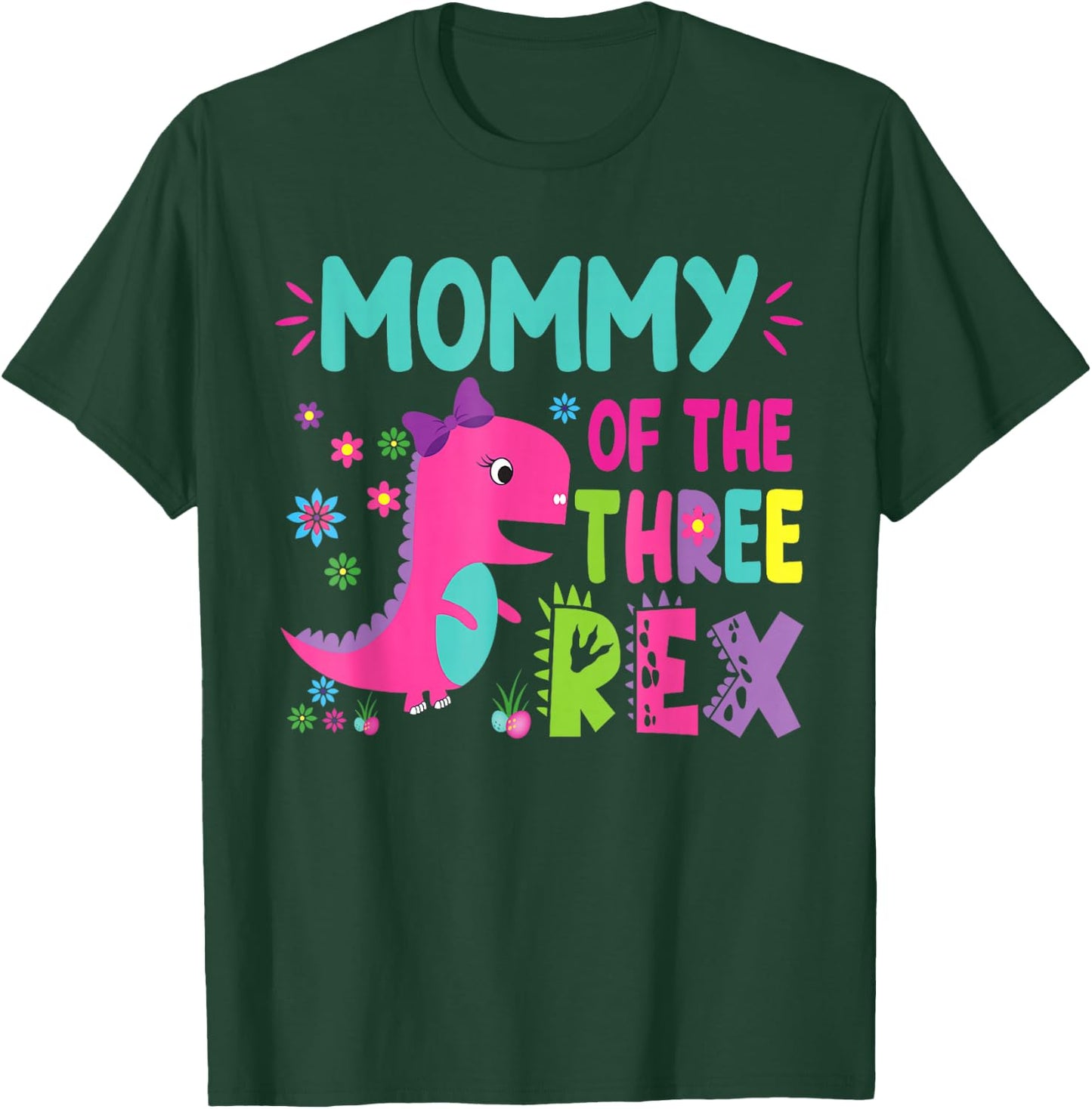 Mommy of the Three Rex Birthday Dinosaur Family Matching T-Shirt - T-Shirt | Forest