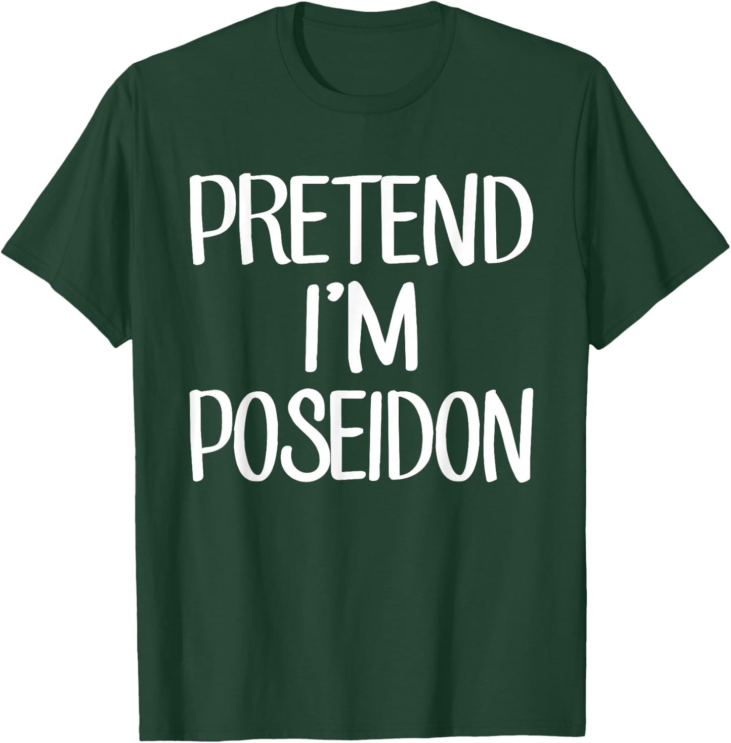 Pretend I'm A Poseidon Costume Family Lazy Easy Halloween T-Shirt - T-Shirt | Forest