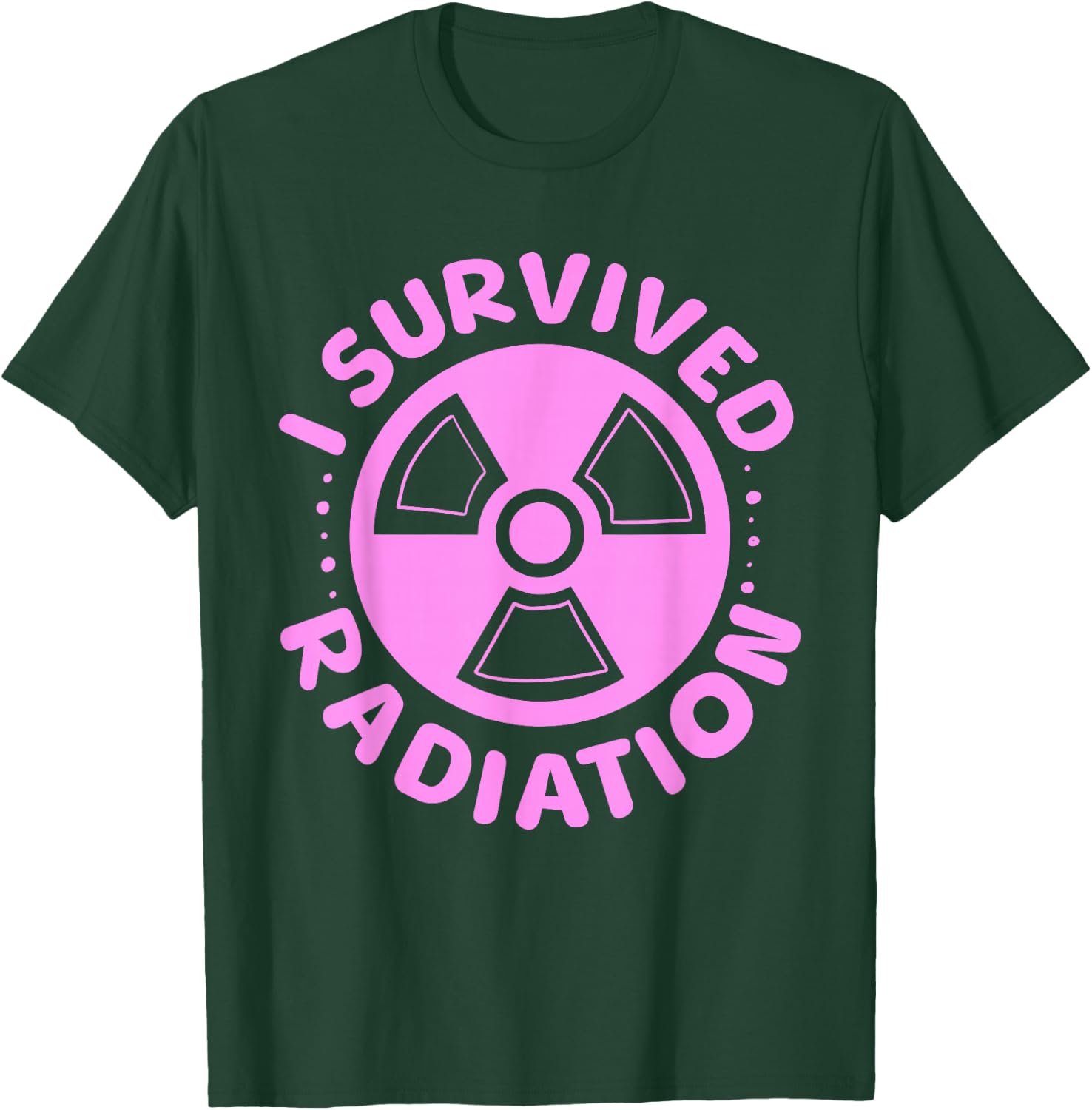 Funny Survived Radiation Cancer Awareness End Of Treatment T-Shirt - T-Shirt | Forest