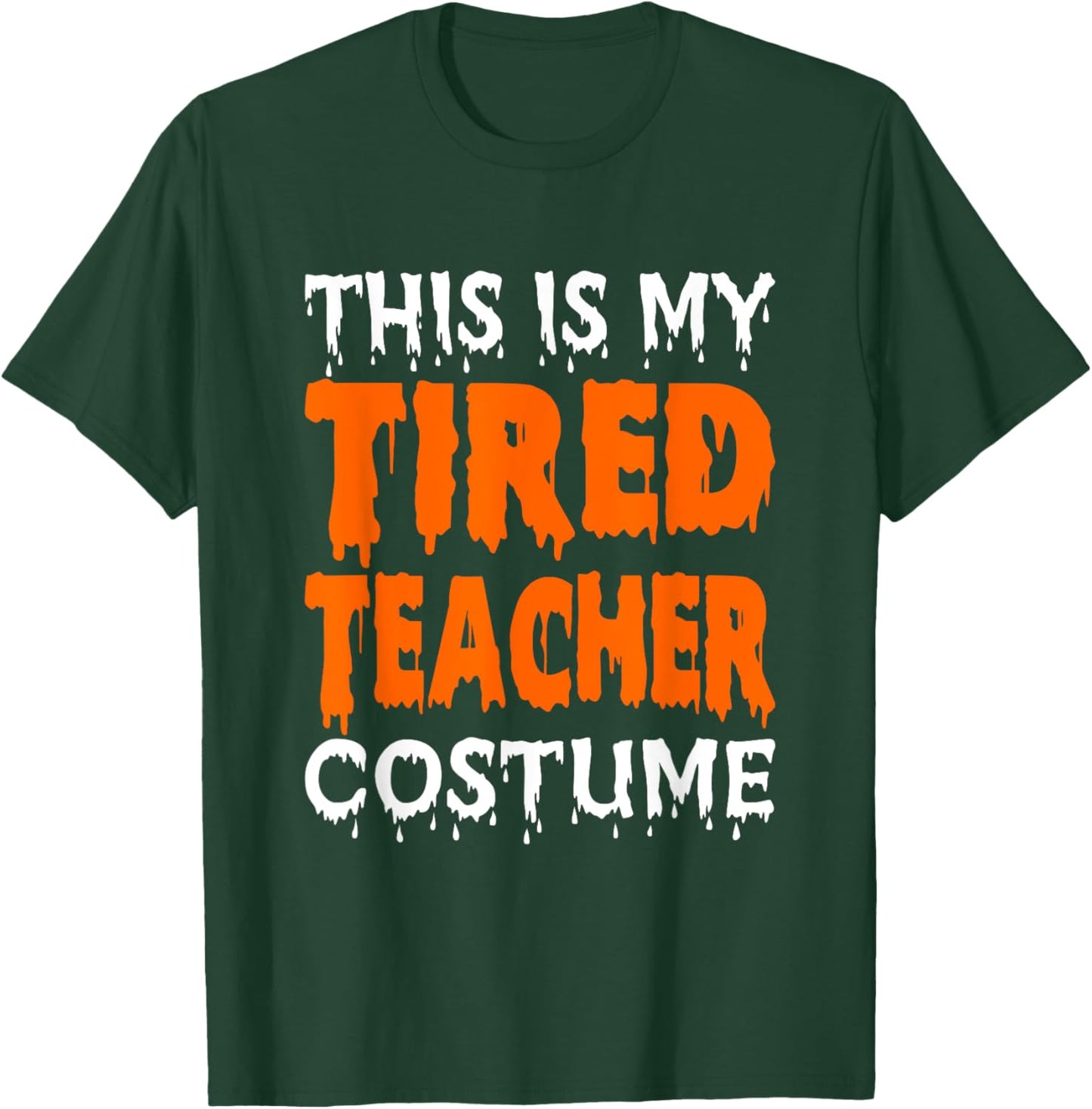 This Is My Tired Teacher Costume, Quick Easy Lazy Halloween Women T-Shirt - T-Shirt | Forest