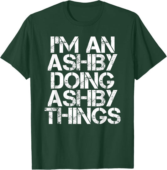 ASHBY Funny Surname Family Tree Birthday Reunion Gift T-Shirt - T-Shirt | Forest
