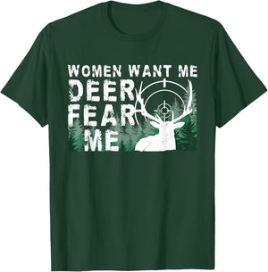 Hunting Buck Deer fear me Hunt Elk Funny Deer Hunting T-Shirt - T-Shirt | Forest