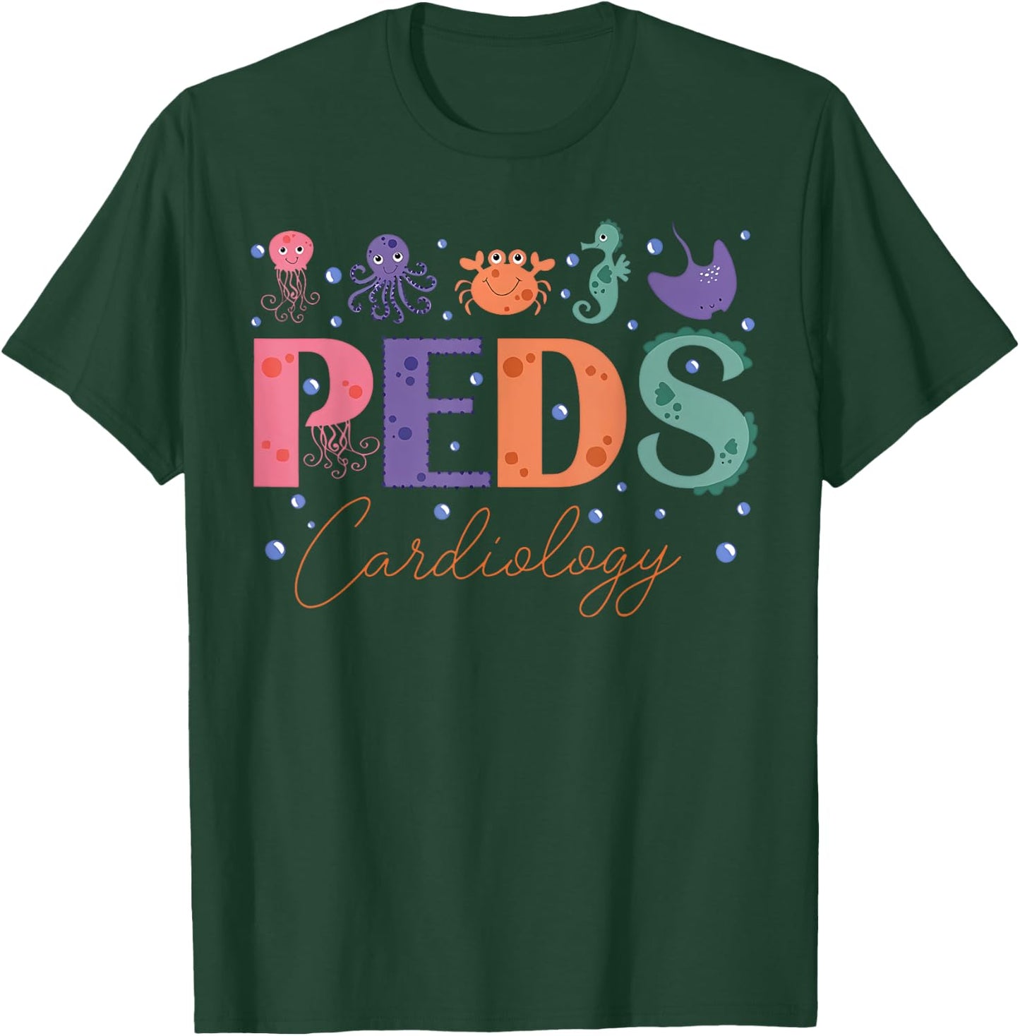 PEDS Cardiology Sea Animal Pediatric Cardiac PEDS CVICU T-Shirt - T-Shirt | Forest