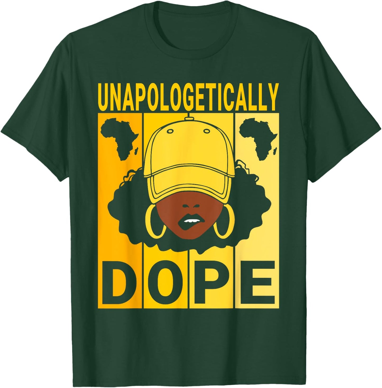 Unapologetically Dope Proud Black Girl Woman Black History T-Shirt - T-Shirt | Forest
