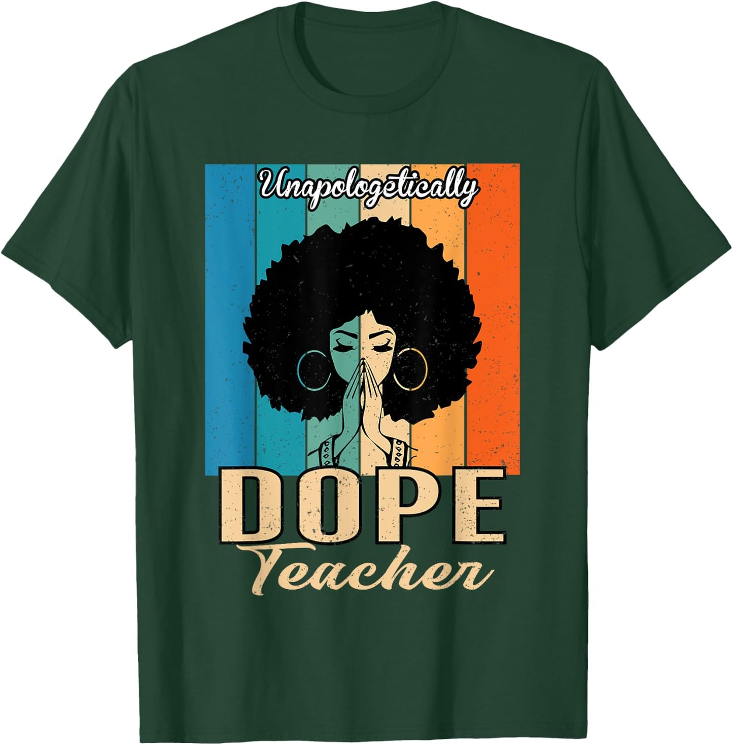 Unapologetically Dope Teacher Vintage - Juneteenth Teacher Men Women Kids T-Shirt - T-Shirt | Forest