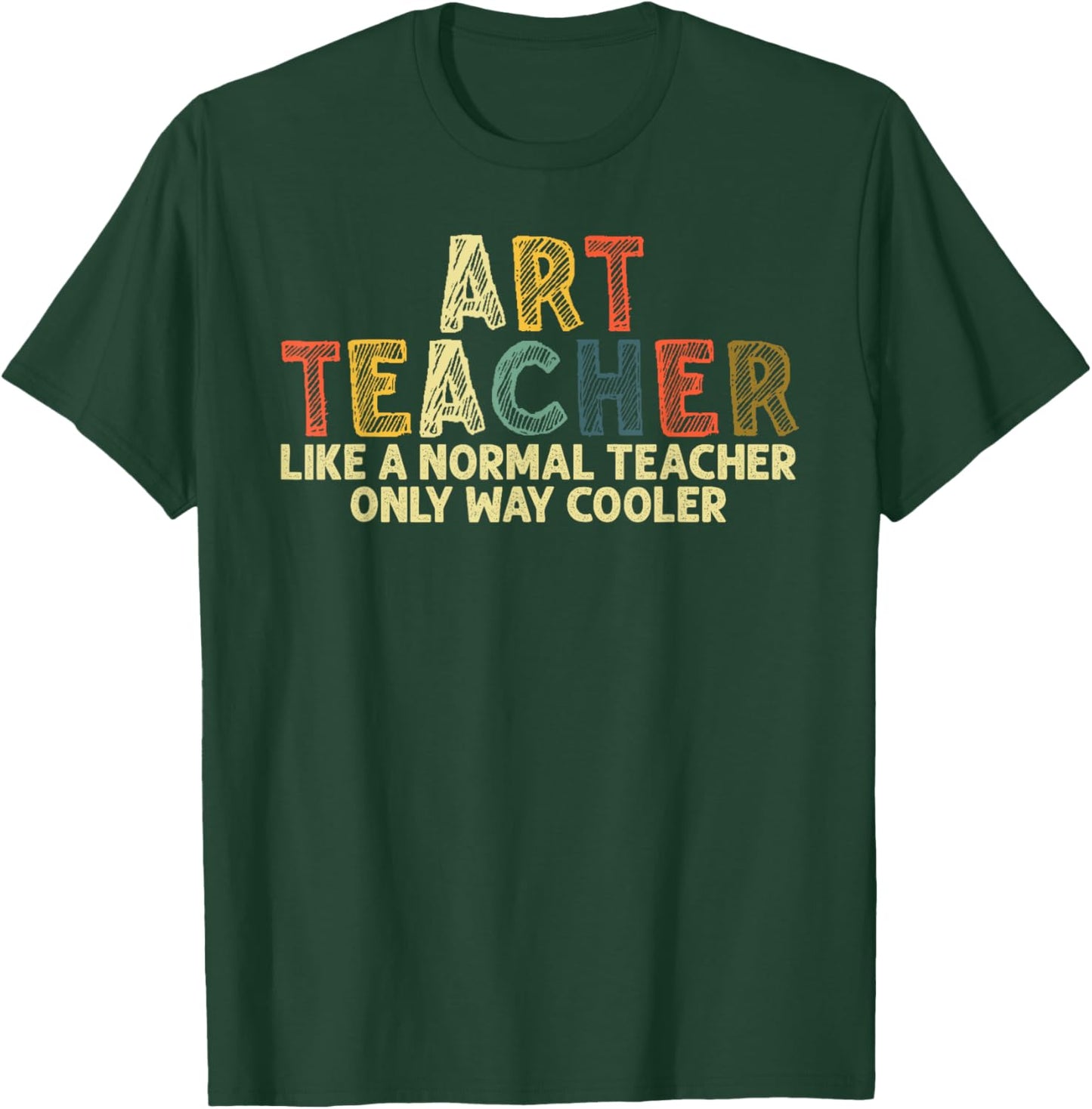 Art Teacher Design Women Artist Teaching Art School T-Shirt - T-Shirt | Forest