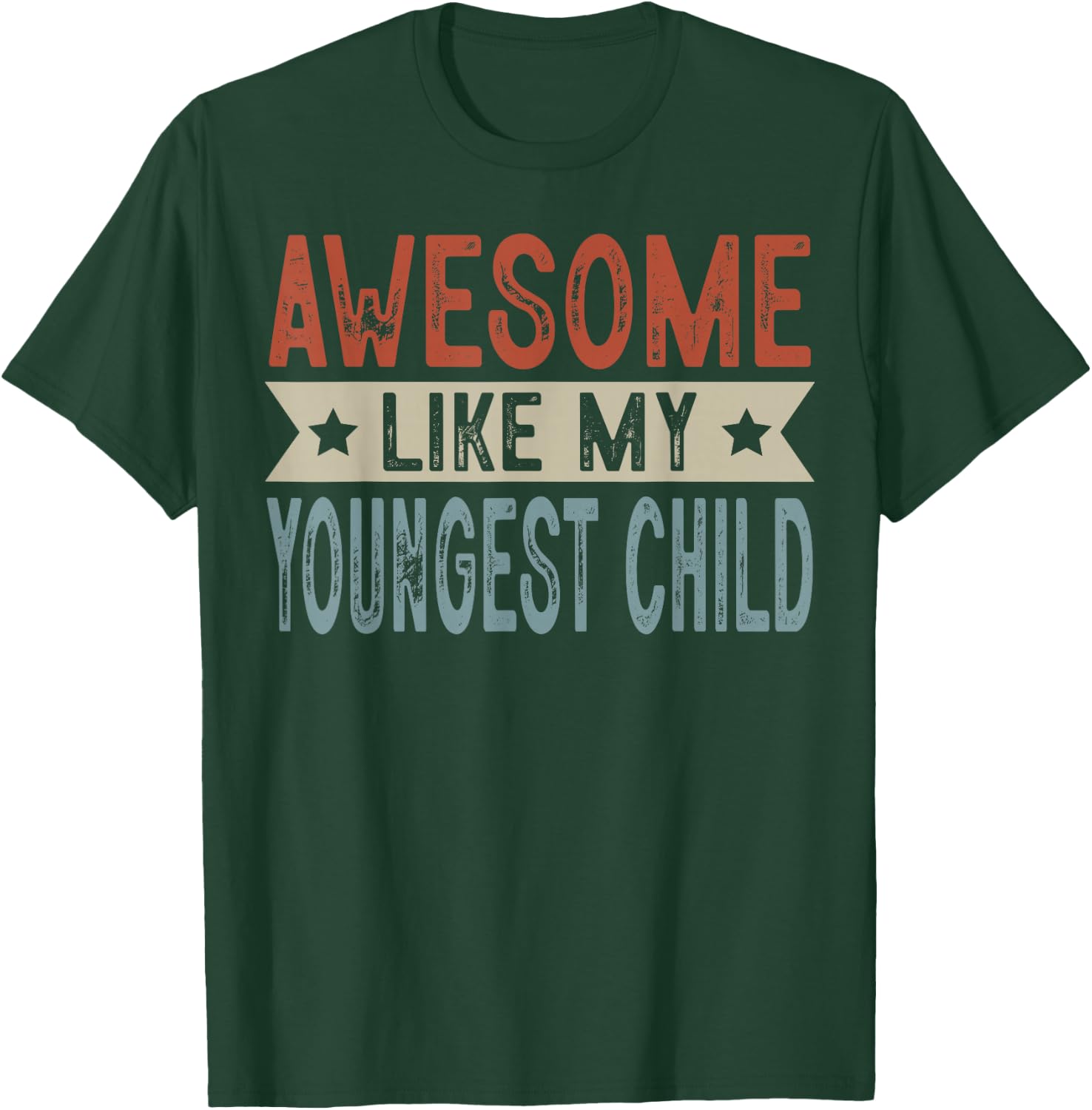 Awesome Like My Youngest Child Retro Aesthetic Graphic T-Shirt - T-Shirt | Forest