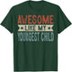 Awesome Like My Youngest Child Retro Aesthetic Graphic T-Shirt - T-Shirt | Forest