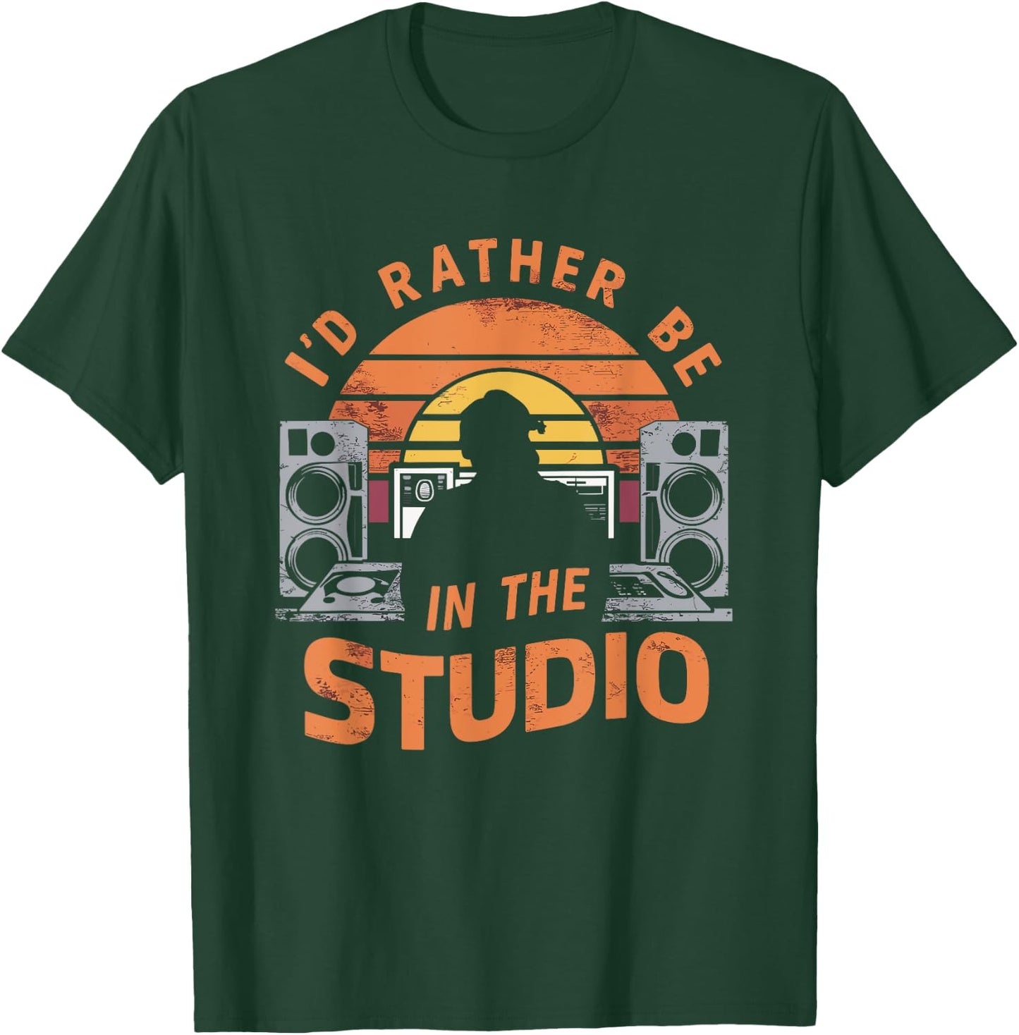 I'd Rather Be In The Studio Music Producer Film Director T-Shirt - T-Shirt | Forest