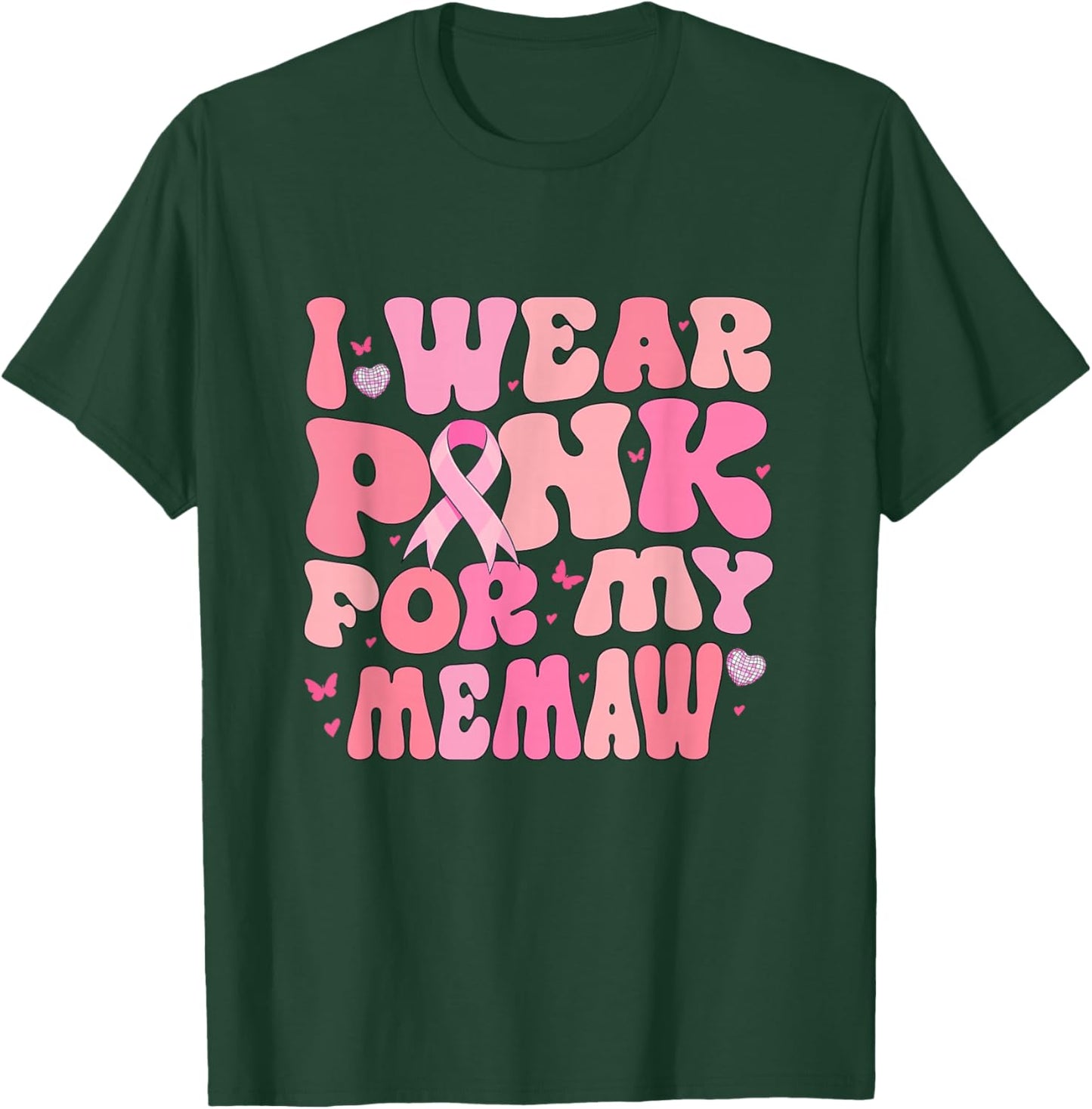 Groovy I Wear Pink For My Memaw Breast Cancer Awareness T-Shirt - T-Shirt | Forest