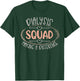 Dialysis Nurse Squad Team Kidney Crew Hemodialysis Tech T-Shirt - T-Shirt | Forest