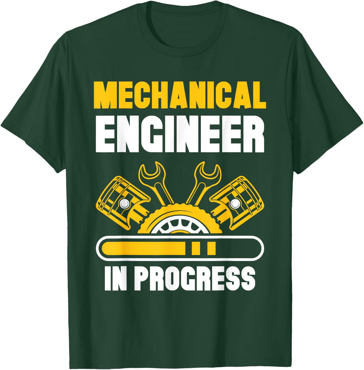Mechanical Engineer In Progress Engineering Student Study T-Shirt - T-Shirt | Forest
