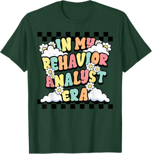 Groovy ABA RBT Therapist In My Behavior Analyst Era Teacher T-Shirt - T-Shirt | Forest