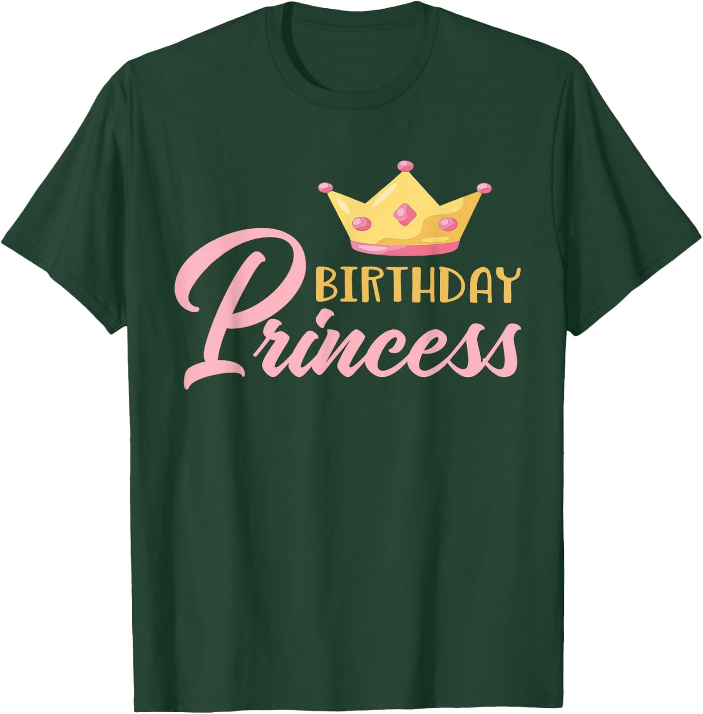 The Birthday Princess Themed Family Girl Birthday T-Shirt - T-Shirt | Forest