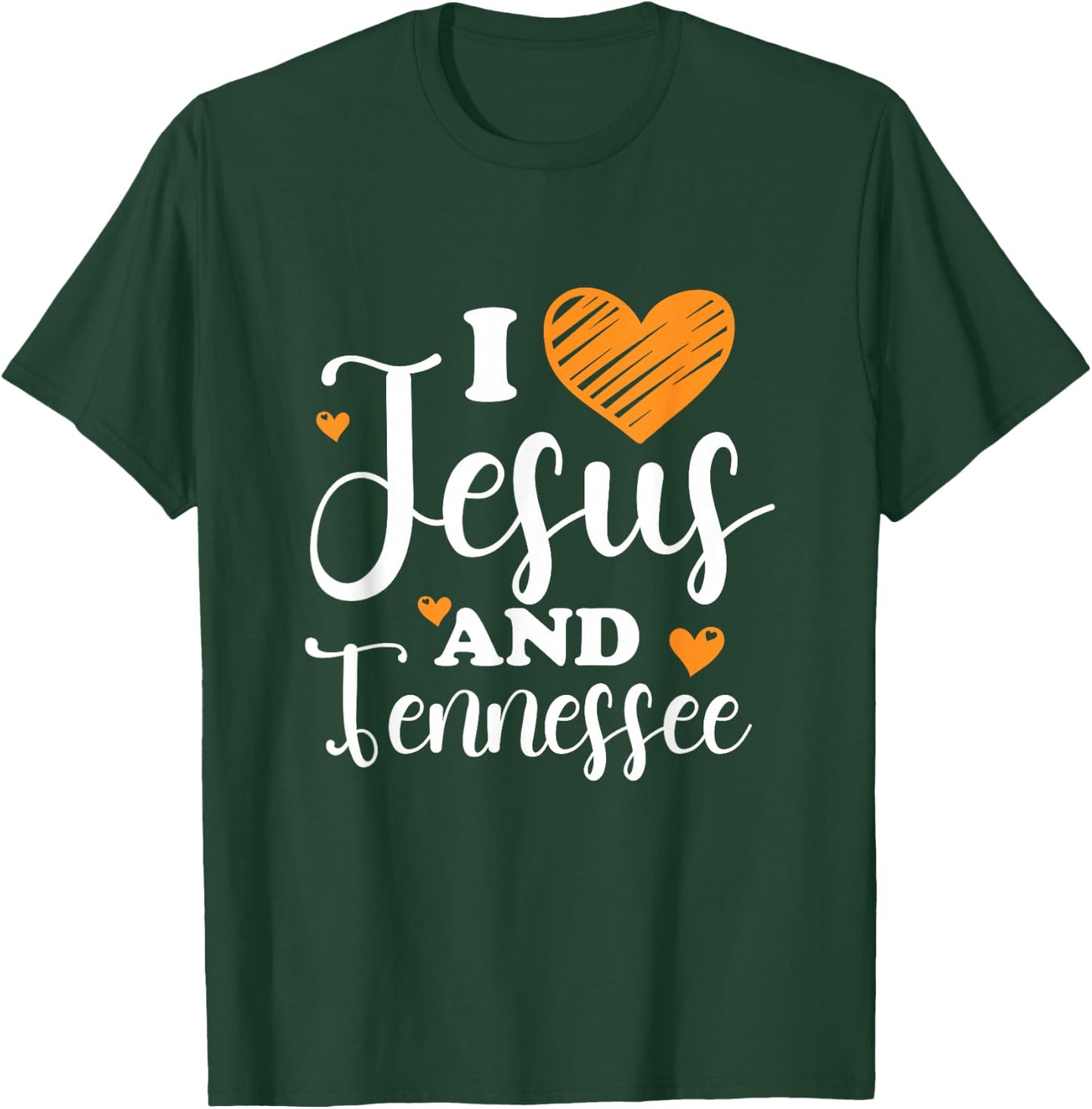 I Love Jesus And Tennessee TN State Christian T-Shirt - T-Shirt | Forest