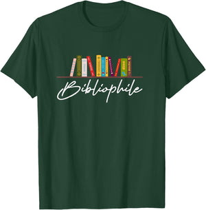 Bibliophile for Bookworms Teacher Men Women T-Shirt - T-Shirt | Forest