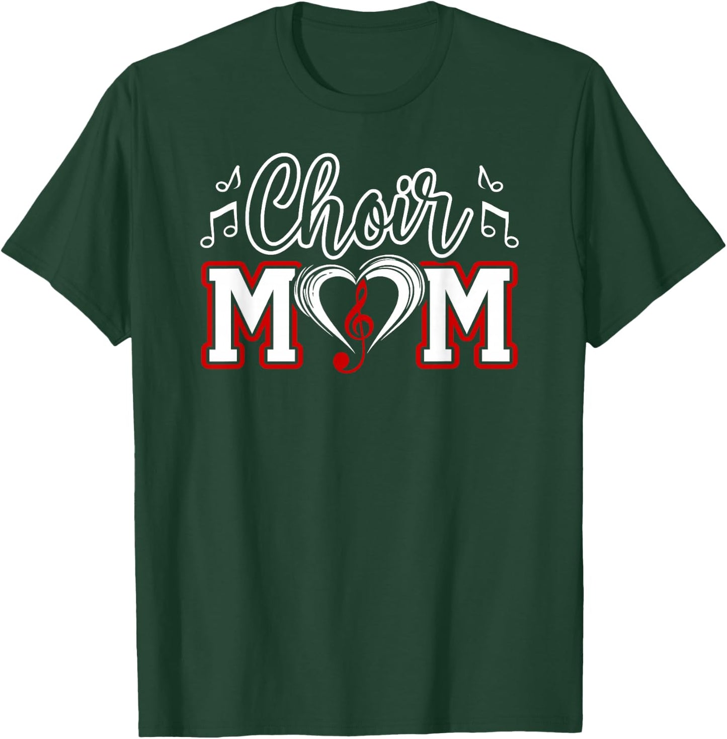 Choir Mom Heart Mom Of A Choir Member Choir Mama T-Shirt - T-Shirt | Forest