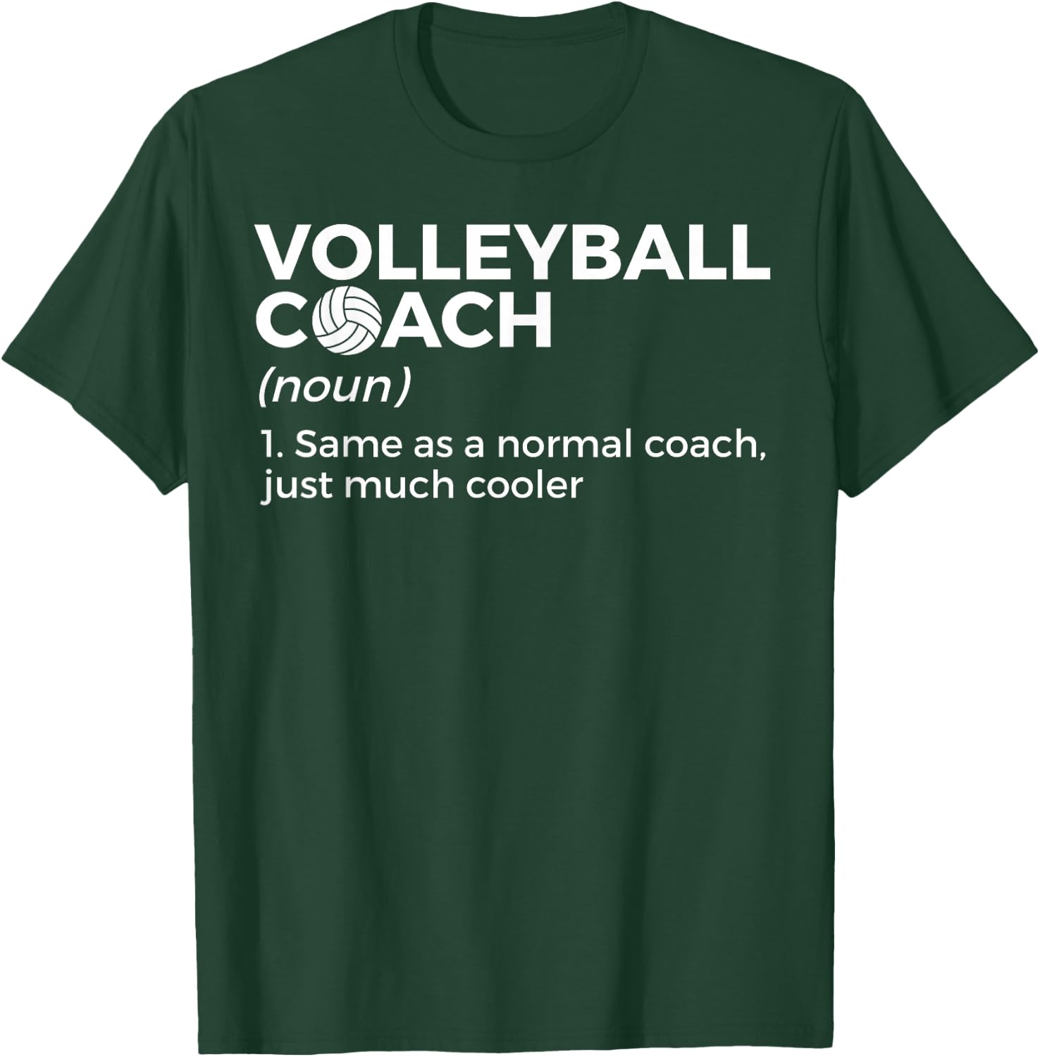 Funny Volleyball Coach Definition T-Shirt - T-Shirt | Forest