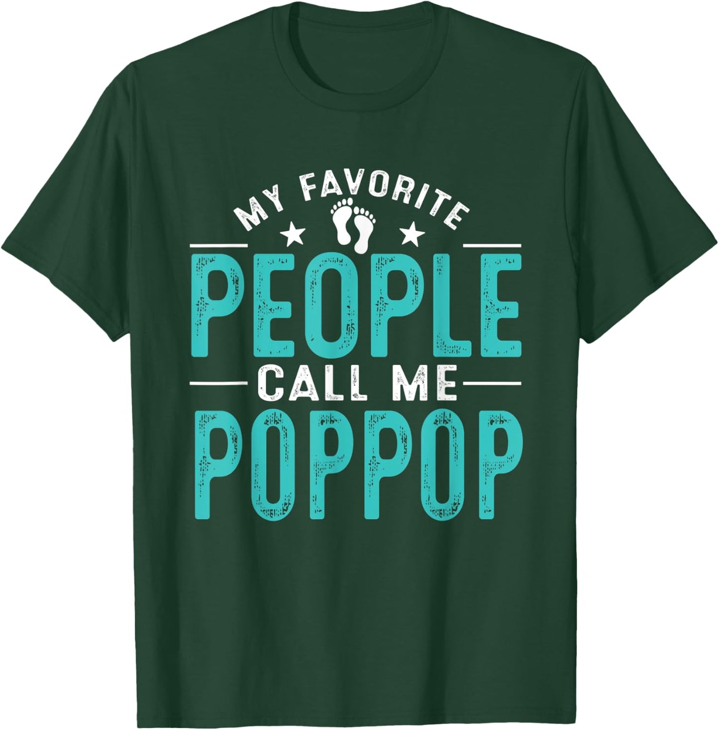 My Favorite People Call Me PopPop Vintage Funny PopPop Fathe T-Shirt - T-Shirt | Forest