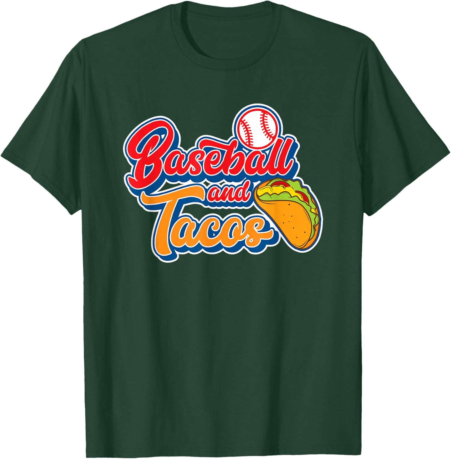 Funny Baseball and Tacos Mexican Food Men Women Boys Girls T-Shirt - T-Shirt | Forest