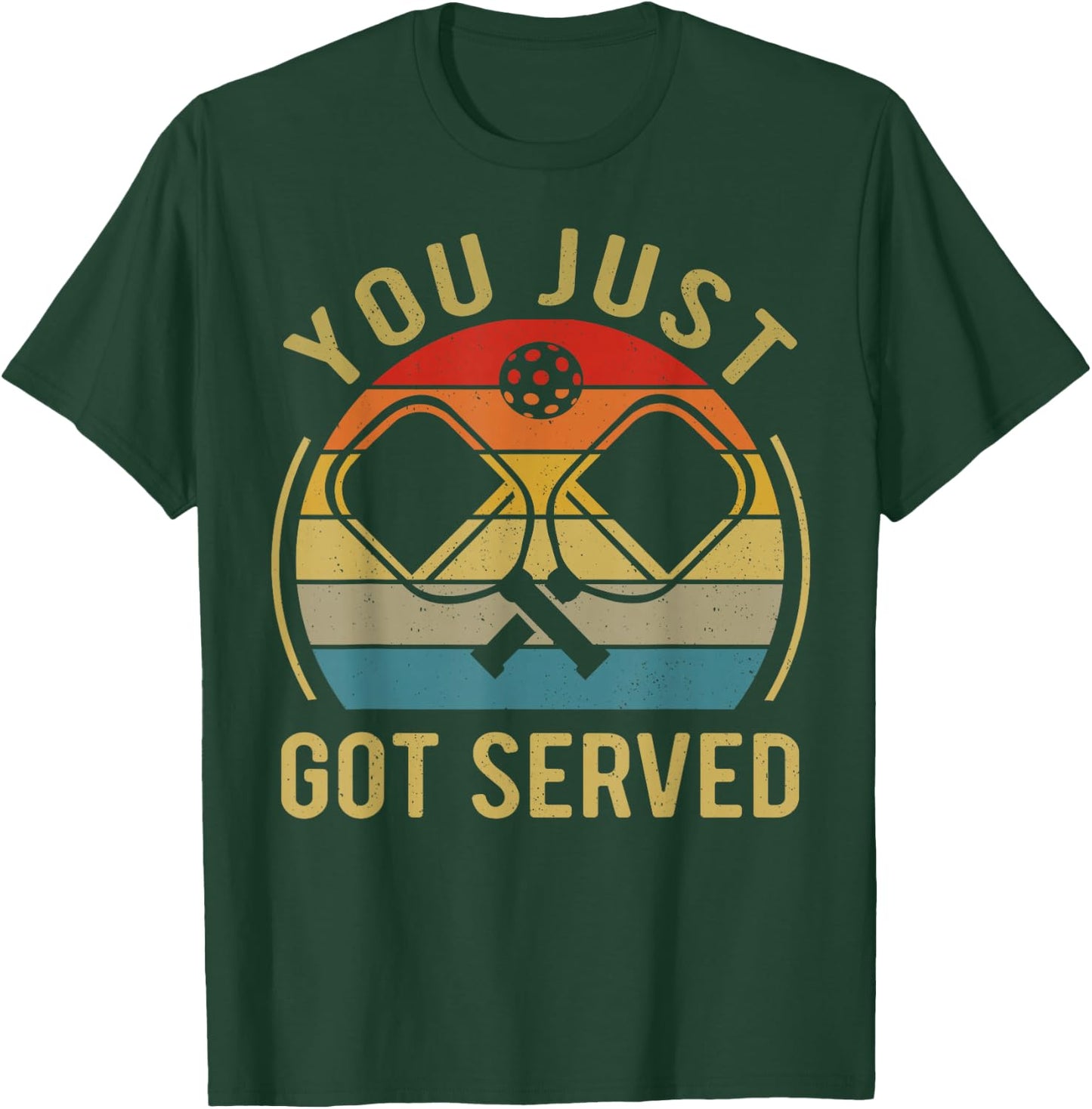 Funny Pickleball You Just Got Served Vintage Retro T-Shirt - T-Shirt | Forest