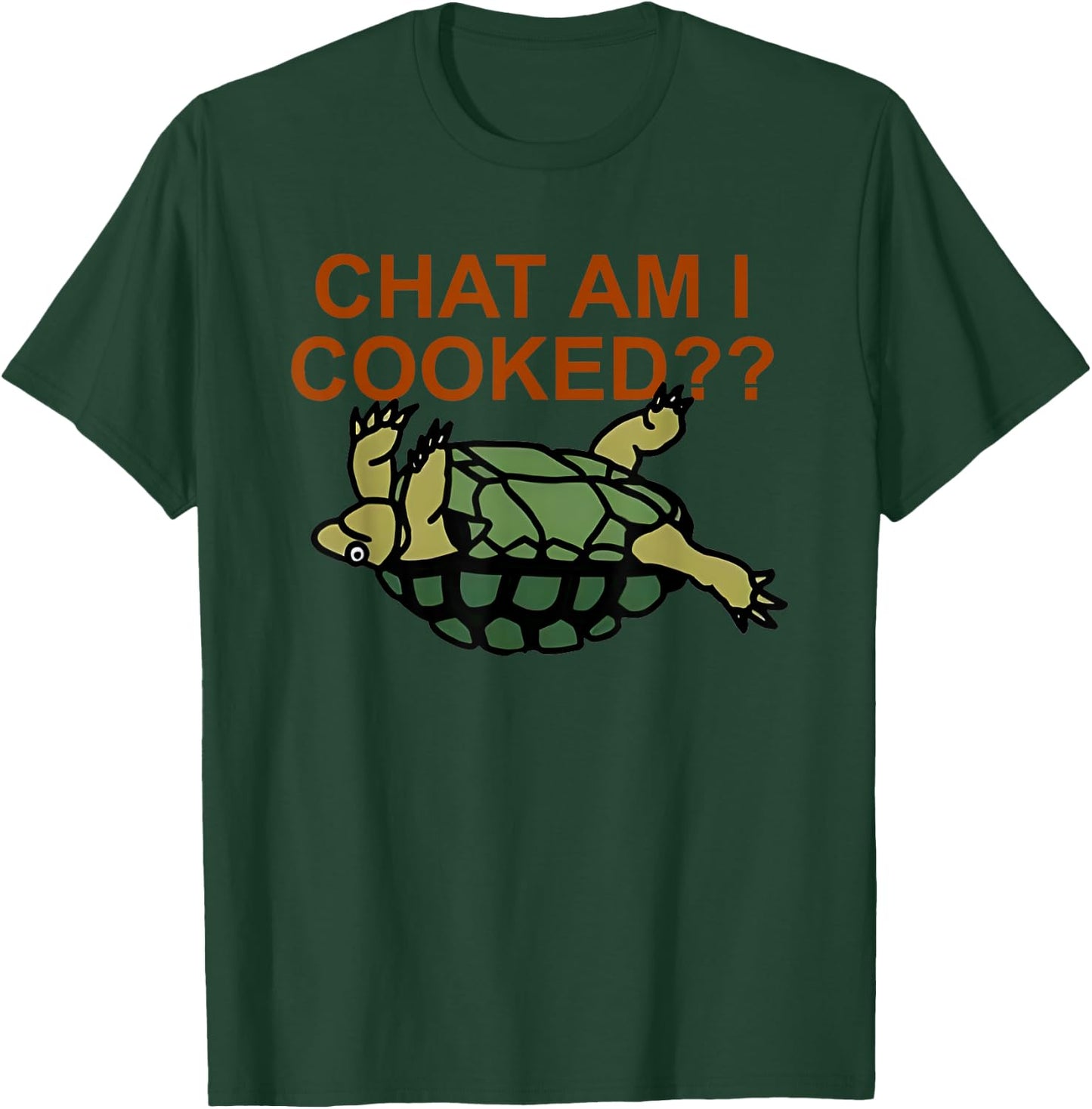 Chat Am I Cooked Funny Women T-Shirt - T-Shirt | Forest