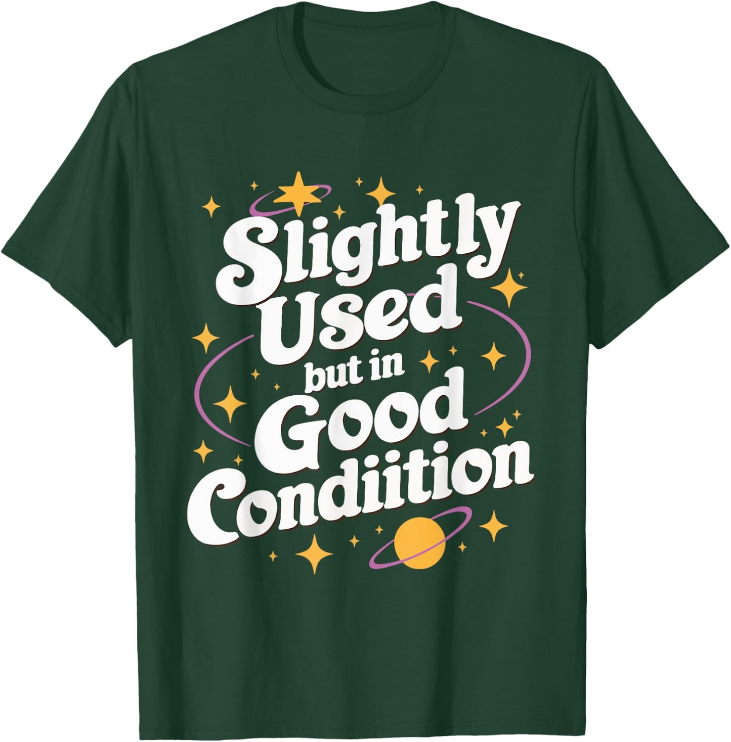 Slightly Used But In Good Condition T-Shirt - T-Shirt | Forest