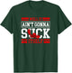 Well It Ain't Gonna Suck Itself Crawfish Lobster Crayfish T-Shirt - T-Shirt | Forest